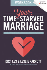 Your Time-Starved Marriage Workbook for Men (How to Stay Connected at the Speed of Life) - 9780310356233 by Les and Leslie Parrott, 9780310356233