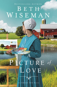 A Picture of Love by Beth Wiseman, 9780310357223