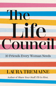 The Life Council (10 Friends Every Woman Needs) by Laura Tremaine, 9780310359951