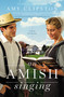 An Amish Singing (Four Stories) by Amy Clipston, 9780310360186