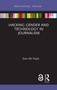 Hacking Gender and Technology in Journalism - 9781032474823 by Sara De Vuyst, 9781032474823