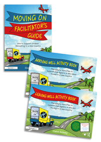 Moving On: Activity Books and Guide to Support Children Relocating to a New Country by Claire Holmes, 9781032466033