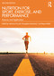 Nutrition for Sport, Exercise, and Performance (Science and Application) by Adrienne Forsyth, Evangeline Mantzioris, Regina Belski, 9781032342719