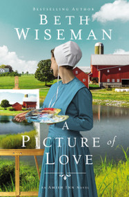 A Picture of Love - 9780310363170 by Beth Wiseman, 9780310363170