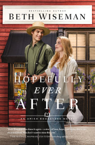 Hopefully Ever After by Beth Wiseman, 9780310365693