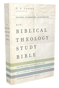 NIV, Biblical Theology Study Bible by D. A. Carson, T. Desmond Alexander, Richard Hess, Douglas  J. Moo, Andrew David Naselli, Zondervan, 9780310450405