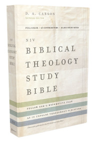 NIV, Biblical Theology Study Bible by D. A. Carson, T. Desmond Alexander, Richard Hess, Douglas  J. Moo, Andrew David Naselli, Zondervan, 9780310450405