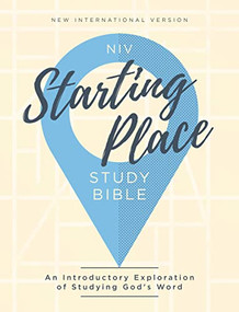 NIV, Starting Place Study Bible (An Introductory Study Bible), Hardcover, Tan, Comfort Print (An Introductory Exploration of Studying God's Word) by Zondervan, 9780310450672