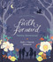 Faith Forward Family Devotional by Patrick Schwenk, Ruth Schwenk, 9780310453147