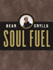 Soul Fuel (Daily Devotions to Survive the Adventure of Life (A 365-Day Devotional)) by Bear Grylls, 9780310453581