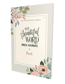 NIV, Beautiful Word Bible Journal, Ruth, Paperback, Comfort Print by Zondervan, 9780310458067