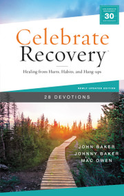 Celebrate Recovery Booklet, 28 Devotions by John Baker, Johnny Baker, Mac Owen, 9780310460244