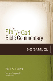 1-2 Samuel - 9780310490937 by Paul Evans, Tremper Longman III, 9780310490937