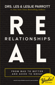 Real Relationships (From Bad to Better and Good to Great) - 9780310504177 by Les Parrott, Leslie Parrott, 9780310504177