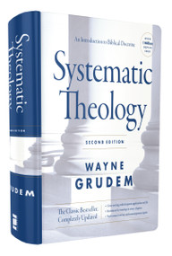 Systematic Theology, Second Edition (An Introduction to Biblical Doctrine) by Wayne A. Grudem, 9780310517979