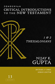 1 and 2 Thessalonians - 9780310518716 by Nijay K. Gupta, Michael F. Bird, 9780310518716