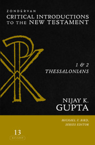 1 and 2 Thessalonians - 9780310518716 by Nijay K. Gupta, Michael F. Bird, 9780310518716
