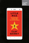 Little Rice (Smartphones, Xiaomi, and the Chinese Dream) by Clay Shirky, 9780990976325