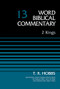 2 Kings, Volume 13 by David Allen Hubbard, Glenn W. Barker, John D. W. Watts, Ralph P. Martin, Zondervan, 9780310522331