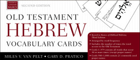 Old Testament Hebrew Vocabulary Cards (Second Edition) by Gary D. Pratico, Miles V. Van Pelt, 9780310534181