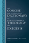 The Concise New International Dictionary of New Testament Theology and Exegesis by Christopher A. Beetham, Zondervan, 9780310598473