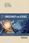 Three Views on Christianity and Science by Paul Copan, Christopher L. Reese, Michael Ruse, Alister E. McGrath, Bruce L. Gordon, Zondervan, 9780310598541