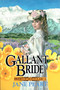 Gallant Bride (Book 6) by Jane  Peart, 9780310670018