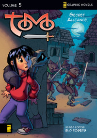 Secret Alliance by Bud Rogers, Rob Corley, Tom Bancroft, Jim Krueger, Ariel Padilla, Funny Pages Productions, 9780310713043