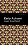 Early Autumn - 9798888970980 by Louis Bromfield, Mint Editions, 9798888970980