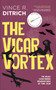 The Vicar Vortex by Vince R. Ditrich, 9781459747319
