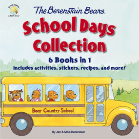 The Berenstain Bears School Days Collection (6 Books in 1, Includes activities, stickers, recipes, and more!) by Mike Berenstain, 9780310753834