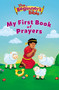 The Beginner's Bible My First Book of Prayers by The Beginner's Bible, 9780310755371