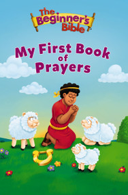 The Beginner's Bible My First Book of Prayers by The Beginner's Bible, 9780310755371