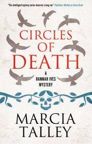 Circles of Death by Marcia Talley, 9781448307975