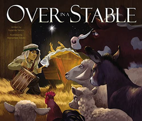 Over in a Stable by Suzanne Nelson, Aleksandar  Zolotic, 9780310761129