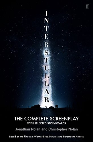 Interstellar (The Complete Screenplay With Selected Storyboards) by Christopher Nolan, Jonathan Nolan, 9780571314393