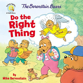 The Berenstain Bears Do the Right Thing by Mike Berenstain, 9780310763628