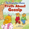 The Berenstain Bears Truth About Gossip by Jan Berenstain, Mike Berenstain, 9780310765752