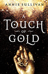 A Touch of Gold - 9780310766353 by Annie Sullivan, 9780310766353
