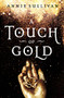 A Touch of Gold - 9780310766353 by Annie Sullivan, 9780310766353