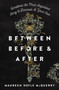 Between Before and After by Maureen Doyle McQuerry, 9780310767282