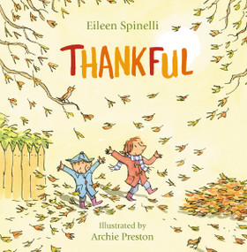 Thankful - 9780310767824 by Eileen Spinelli, Archie Preston, 9780310767824