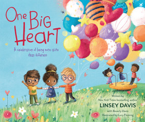 One Big Heart (A Celebration of Being More Alike than Different) by Linsey Davis, Lucy Fleming, 9780310767855