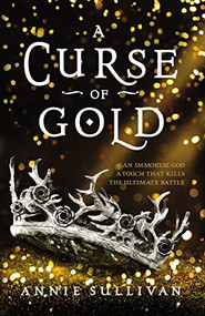 A Curse of Gold by Annie Sullivan, 9780310768319