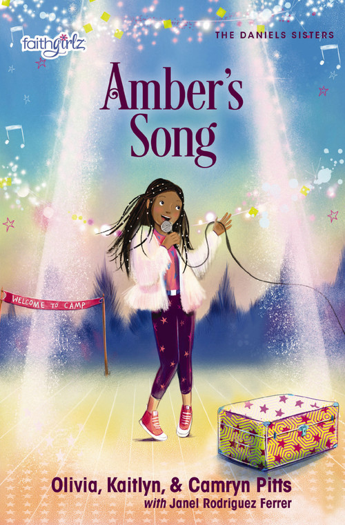 Amber's Song by Kaitlyn Pitts, Camryn Pitts, Olivia Pitts, 9780310769637