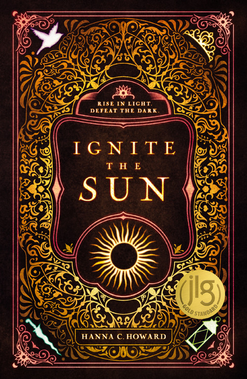 Ignite the Sun by Hanna  Howard, 9780310769736