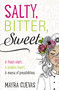 Salty, Bitter, Sweet by Mayra Cuevas, 9780310769774