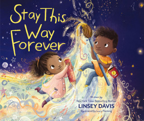 Stay This Way Forever by Linsey Davis, Lucy Fleming, 9780310770084