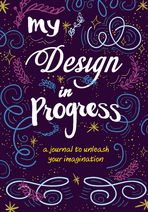 My Design in Progress (A Journal to Unleash Your Imagination) by Zondervan, 9780310770695
