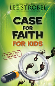 Case for Faith for Kids - 9780310771197 by Lee Strobel, Robert Suggs, Robert Elmer, 9780310771197